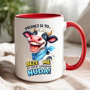 Hrnek Beze mě by byla strašná nuda