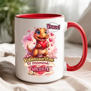 Hrnek V dinosauřtině to znamená: Miluji tě