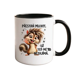 Hrnek Přestaň mluvit, už teď mě to nezajímá