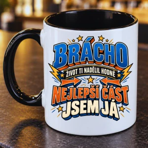 Hrnek pro bráchu – Život ti nadělil hodně, nejlepší část jsem já