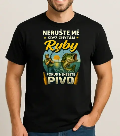Tričko – Nerušte mě, když chytám ryby